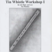 Tin Whistle Workshop I